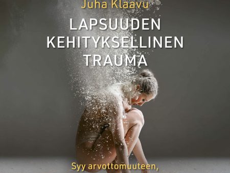 Lapsuuden kehityksellinen trauma For Discount