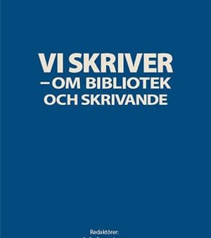 Vi skriver - om bibliotek och skrivande Fashion