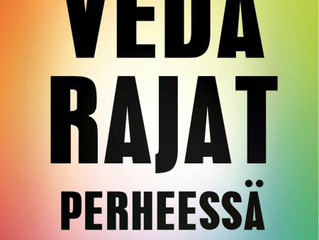 Vedä rajat perheessä Sale