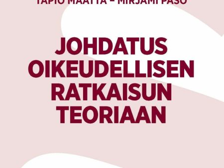 Johdatus oikeudellisen ratkaisun teoriaan Fashion