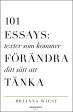 101 Essays : texter som kommer förändra ditt sätt att tänka For Sale