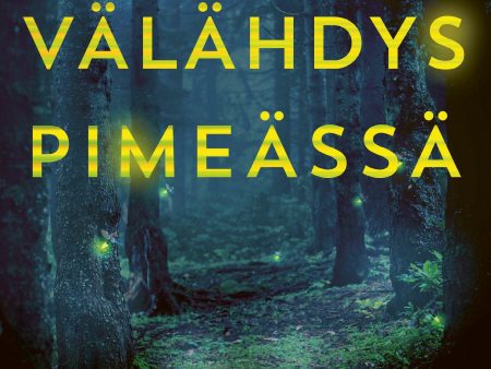 Välähdys pimeässä For Sale