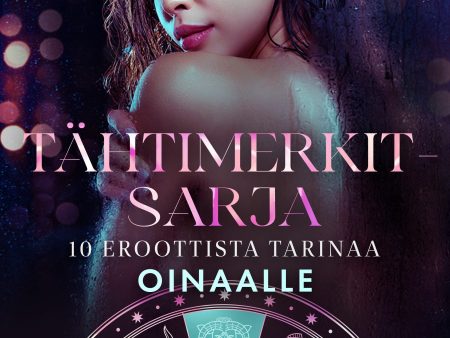 Tähtimerkit-sarja: 10 eroottista tarinaa oinaalle For Sale