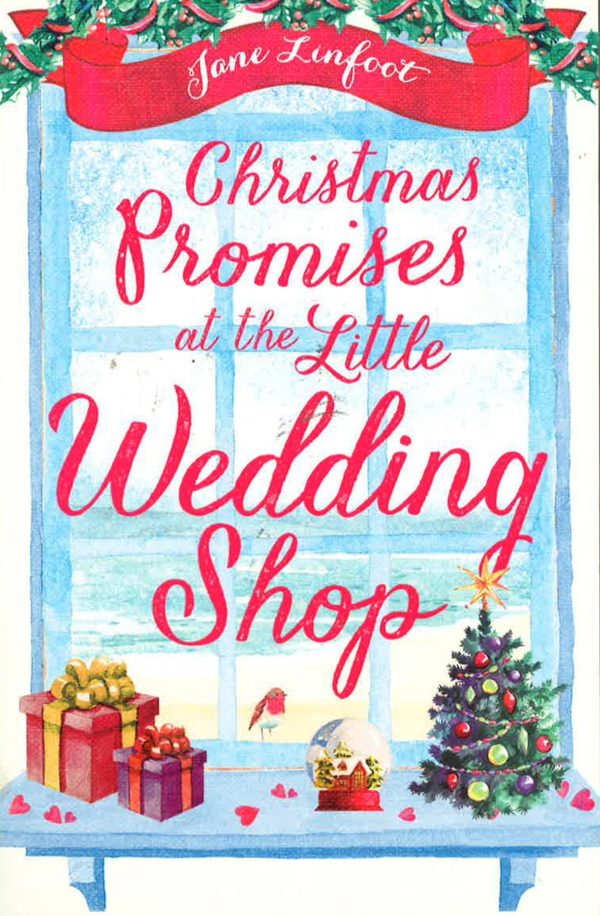 Christmas Promises At The Little Wedding Shop: Celebrate Christmas In Cornwall Cheap