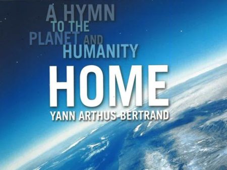 Home: A Hymn To The Planet And Humanity Online